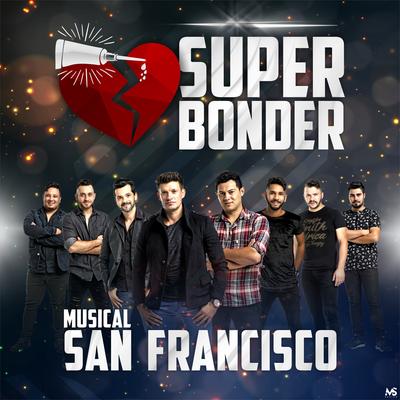 Super Bonder By Musical San Francisco's cover