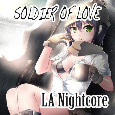 Soldier of Love (Nightcore Version)'s cover