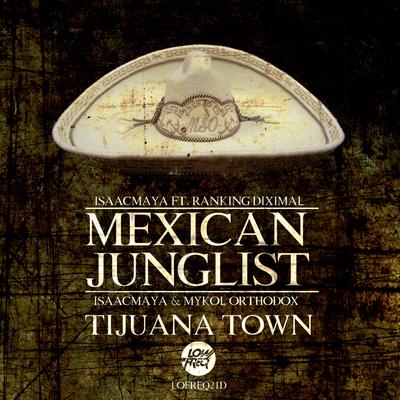 Mexican Junglist's cover