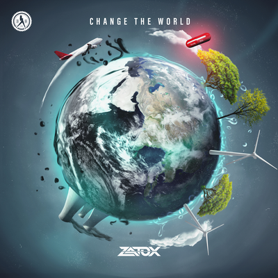 Change The World By Zatox's cover