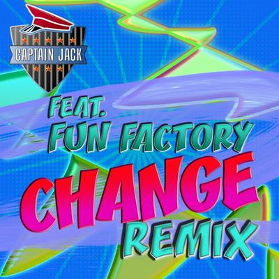 Change (Tom Payle Italo Remix) By Captain Jack, Fun Factory's cover