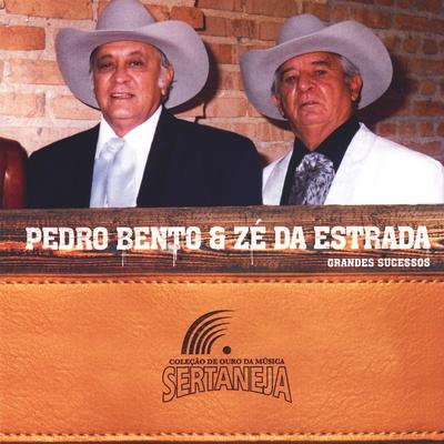 Coleção de Ouro da Música Sertaneja: Pedro Bento & Zé da Estrada's cover