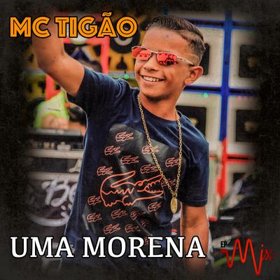 Uma Morena By Mc Tigão's cover