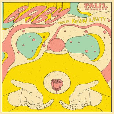 Baby By Paul Partohap, Kevin Lavitt's cover