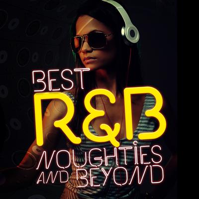 Best Rnb: Noughties and Beyond's cover