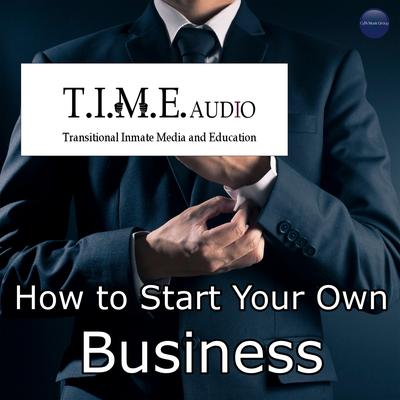 Financing Your Start Up By T.I.M.E Audio's cover