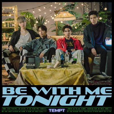 Be With Me Tonight By Tempt's cover
