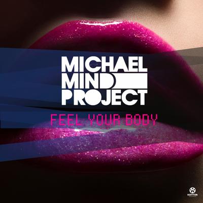 How Does It Feel (Radio Edit) By Michael Mind Project's cover
