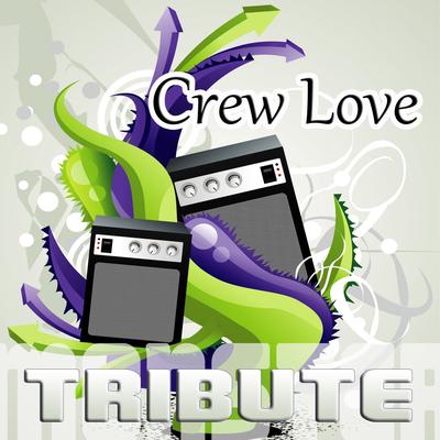 Crew Love By Monster Music's cover