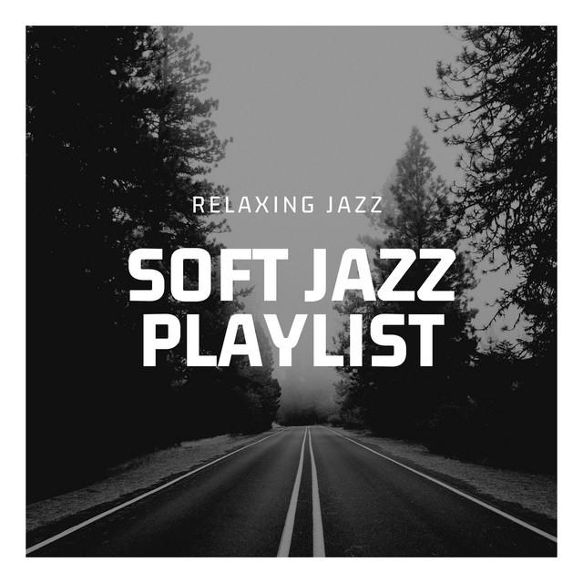 Soft Jazz Playlist's avatar image