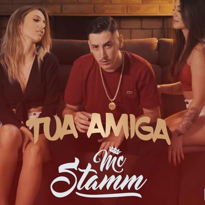 Tua Amiga By MC Stamm's cover