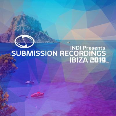 Submission Recordings Presents:Ibiza 2019's cover