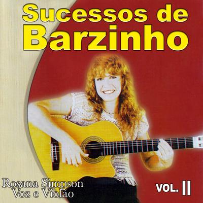 Sucessos de Barzinho, Vol. 2 (Rosana Simpson Voz e Violão)'s cover