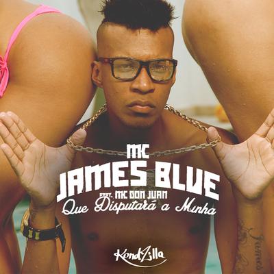 Disputará a Minha By Mc James Blue's cover