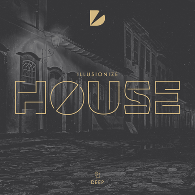 House (Extended Mix) By illusionize's cover