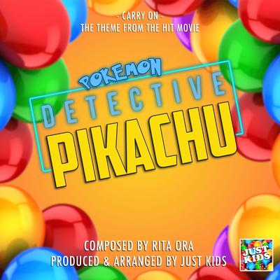 Carry On Theme (From "Pokemon Detective Pikachu")'s cover