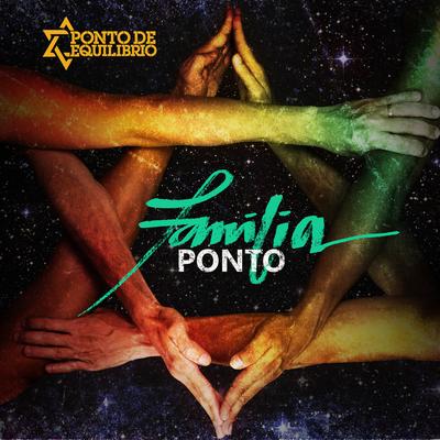 Familia Ponto By Ponto De Equilíbrio's cover