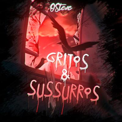 Gritos & Sussurros By OSteve's cover