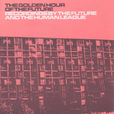 The Golden Hour of the Future (Remastered Edition)'s cover