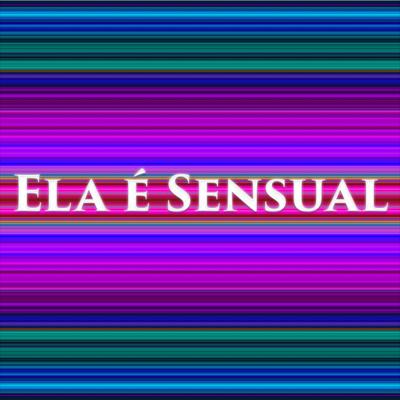 Ela É Sensual's cover