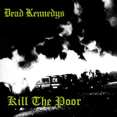 Kill The Poor's cover