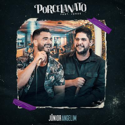 Porcelanato (Ao Vivo) By Junior Angelim, Jorge's cover