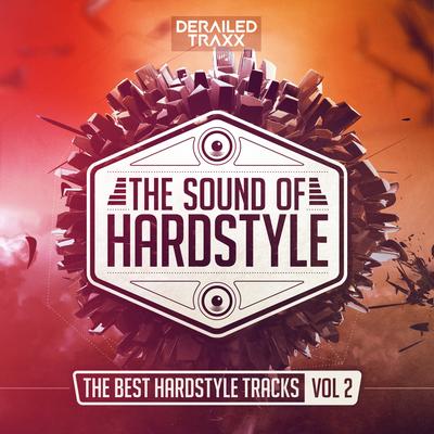 The Sound of Hardstyle (The Best Hardstyle Tracks Vol 2)'s cover