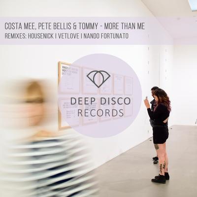 More Than Me (Housenick Remix) By Pete Bellis & Tommy, Housenick, Costa Mee's cover