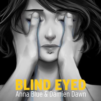 Blind Eyed's cover
