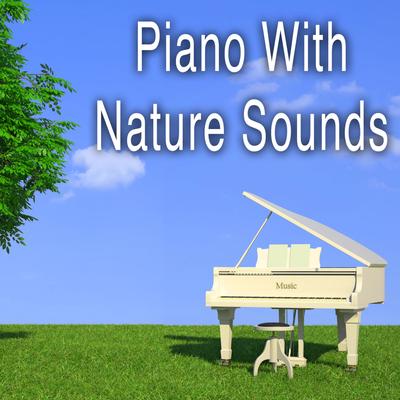 Piano with Nature Sounds's cover