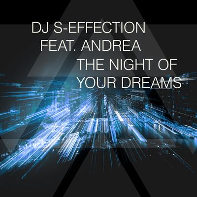 The Night of Your Dreams (Extended Edit)'s cover