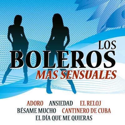 El Reloj By Trio Bolerisimo's cover