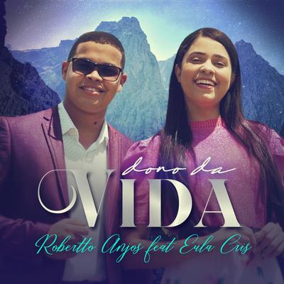 Dono da Vida By Robertto Anjos, Eula Cris's cover