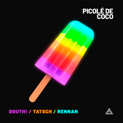 Picolé de Coco By Douth!, Tatsch, Renan Tadeu's cover