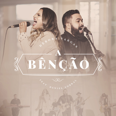A Benção By Débora Vargas, Daniel Sobral's cover