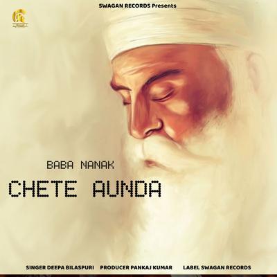 Baba Nanak Chete Aunda By Deepa Bilaspuri's cover