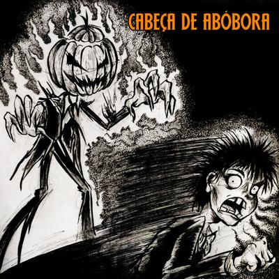 Cabeça de Abóbora By Gangue Morcego's cover