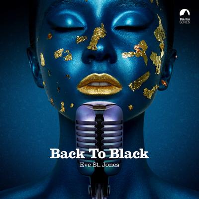 Back to Black By Eve St. Jones's cover