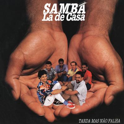 Deixa By Samba Lá De Casa's cover