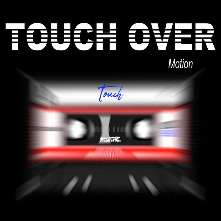Touch Over Motion's avatar image