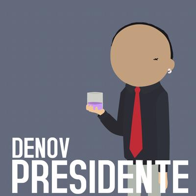 Presidente By Denov's cover