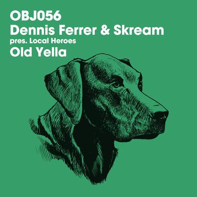 Old Yella By Dennis Ferrer, Skream's cover