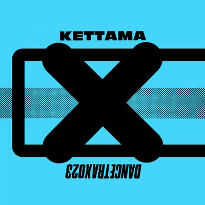 KETTAMA's cover