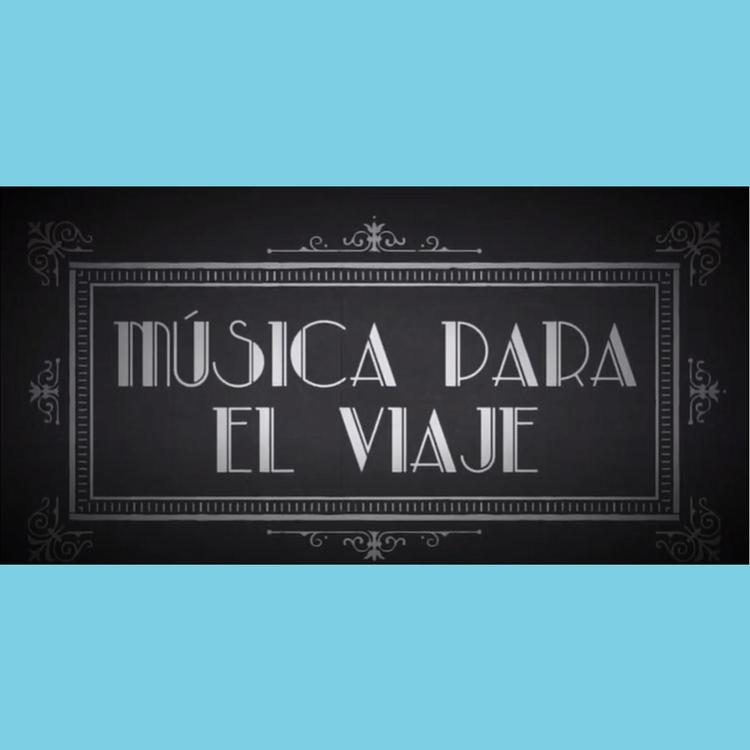 Musica para el Viaje's avatar image