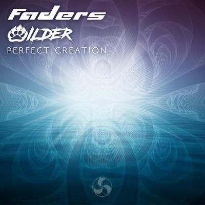 Perfect Creation By Faders, Wilder's cover