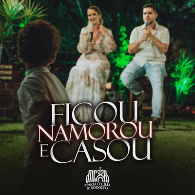 Ficou, Namorou e Casou (Ao Vivo)'s cover