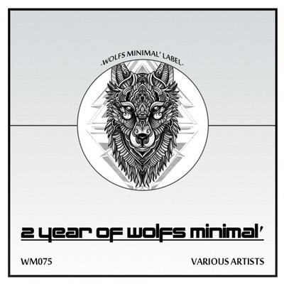 2 Years Of Wolfs Minimal''s cover