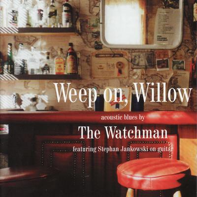 Weep On, Willow's cover