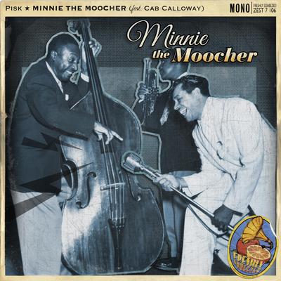Minnie the Moocher (feat. Cab Calloway) By Pisk, Cab Calloway's cover