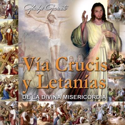 La Coronilla De La Divina Misericordia By GLADYS GARCETE's cover